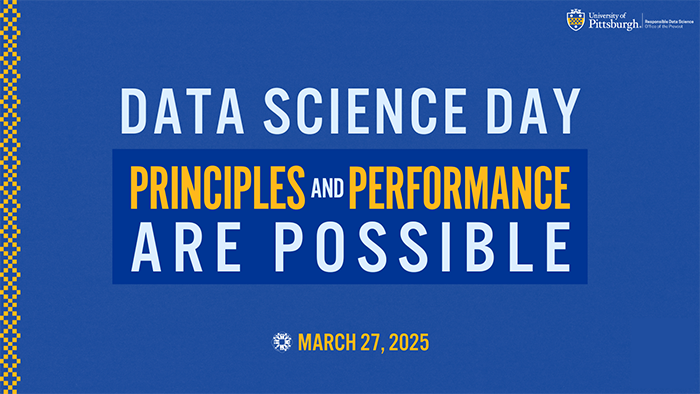 Data Science Day: Principles and Performance Are Possible - March 27, 2025.
